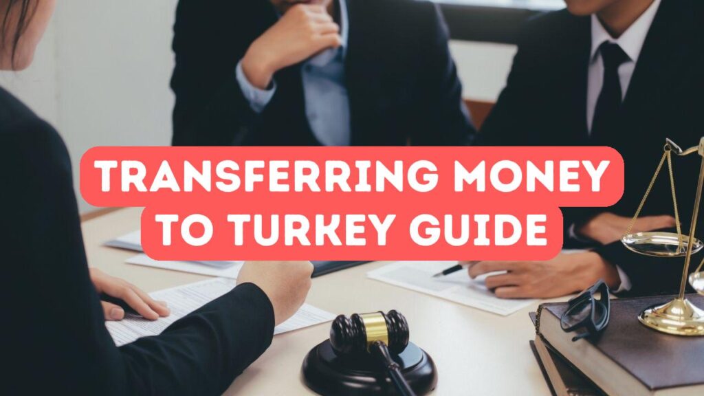 How to Transfer Money to Turkey