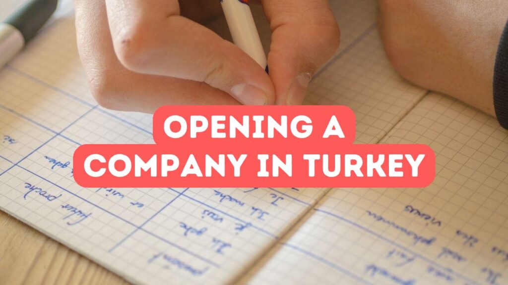 Cómo abrir una empresa en Turquía siendo extranjero